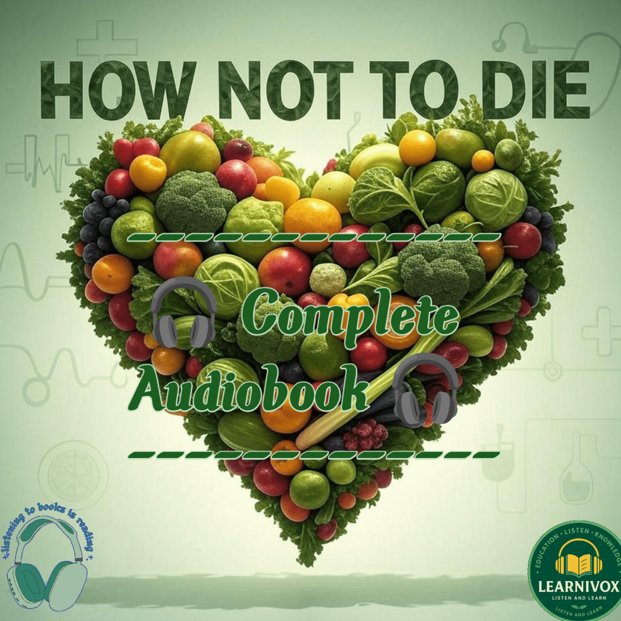 Cover of How Not to Die Hindi Complete Audiobook Free | Dr. Michael Greger Nutrition & Health Hindi Audio Without Ads