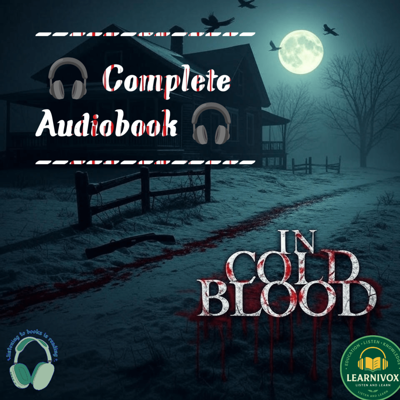 Cover of Relive a Chilling True Crime Saga: Hindi Audiobook of In Cold Blood